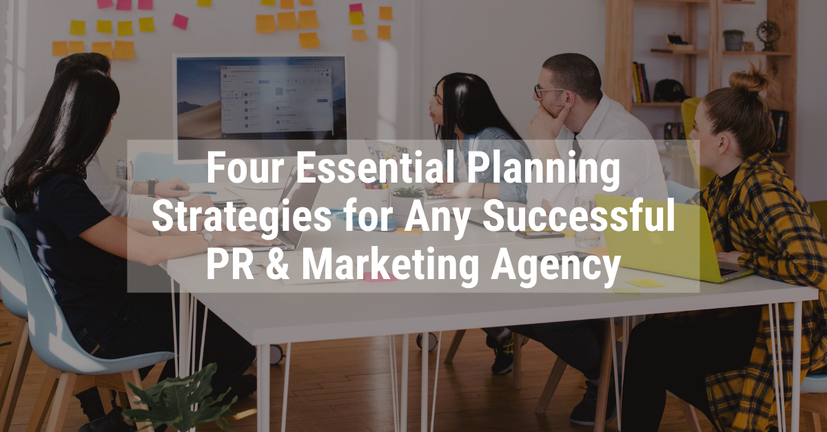 PR and marketing planning strategies that are essential for preparing for the new year.